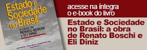 Acesse o livro â€“ Estado e Sociedade  no Brasil: a obra de Renato Boschi e  Eli Diniz