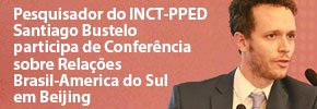 Conferência sobre Relações Brasil-America do Sul em Beijing Conferência sobre Relações Brasil-America do Sul em Beijing